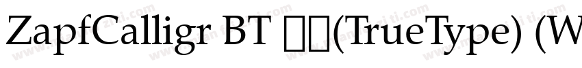 ZapfCalligr BT 常规(TrueType) (Wester字体转换